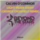 Calvin O'Commor - Light Years Away (George Crossfield Remix)