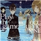 亜咲花 = Asaka - Play The Game