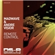 Madwave & Andre Visior - Remote Control