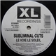 Subliminal Cuts - Le Voie Le Soleil