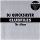 DJ Quicksilver - Clubfiles (The Album)