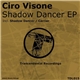 Ciro Visone - Shadow Dancer EP