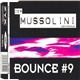 Bounce # 9 - Der Mussolini