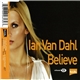 Ian Van Dahl - Believe