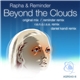 Rapha & Reminder - Beyond The Clouds