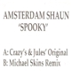 Amsterdam Shaun - Spooky