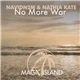 NavidN2M & Nathia Kate - No More War