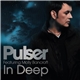 Pulser Featuring Molly Bancroft - In Deep