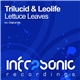 Trilucid & Leolife - Lettuce Leaves