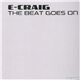 E-Craig - The Beat Goes On