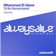 Mhammed El Alami - To Be Remembered