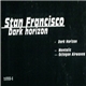 Stan Francisco - Dark Horizon