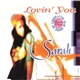 Sarah - Lovin' You