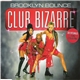 Brooklyn Bounce - Club Bizarre