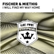 Fischer & Miethig - I Will Find My Way Home