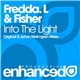 Fredda. L & Fisher - Into The Light