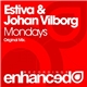 Estiva & Johan Vilborg - Mondays